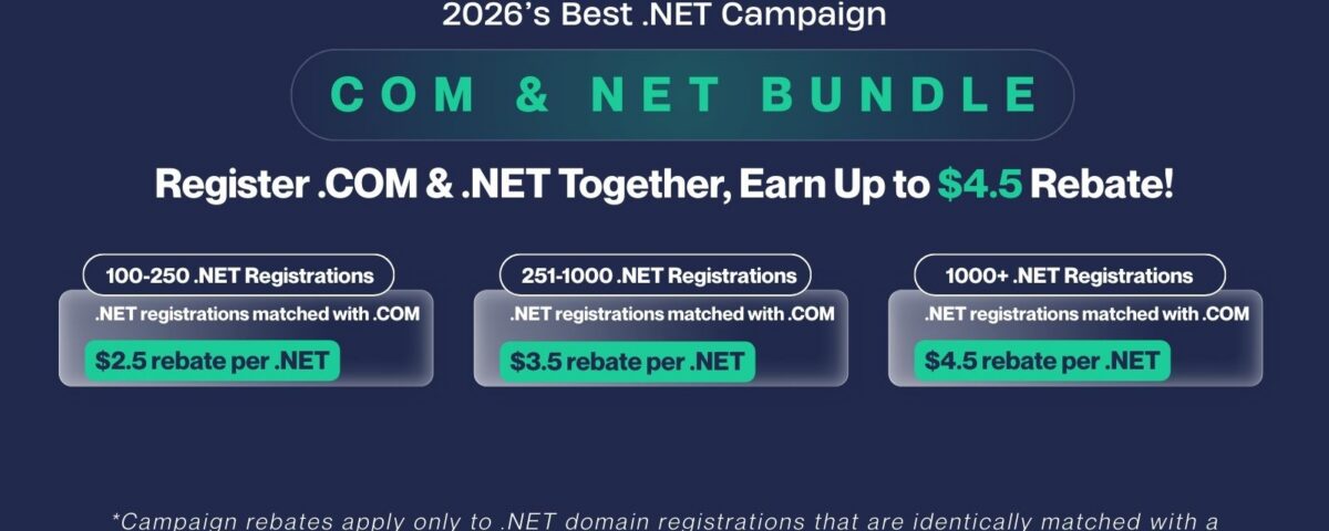 The Best NET Campaign of 2026: Register .com and .net Together, Earn $4.5 Back! 4 The Best NET Campaign of 2026: Register .com and .net Together, Earn $4.5 Back!