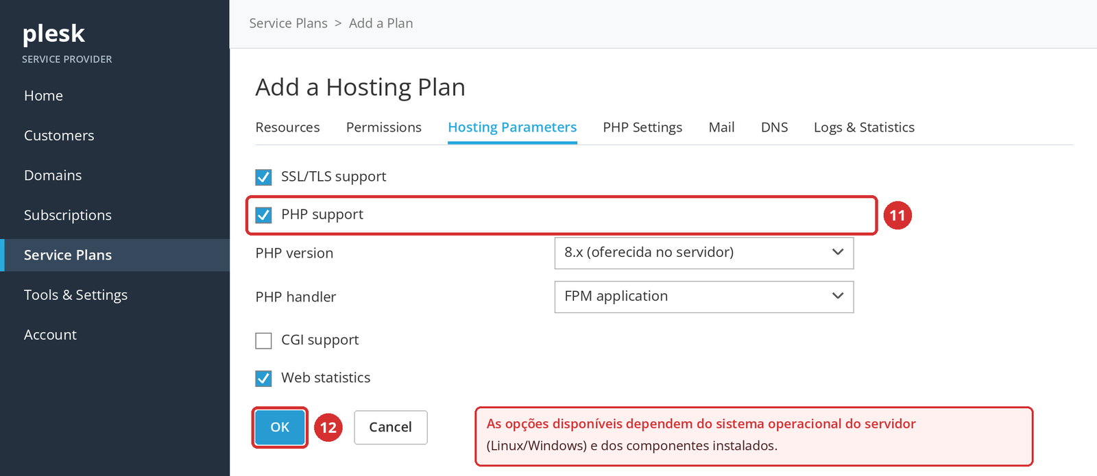 Figura 6 – Hosting Parameters: suporte a PHP (11) e botão OK (12). Tela ilustrativa.