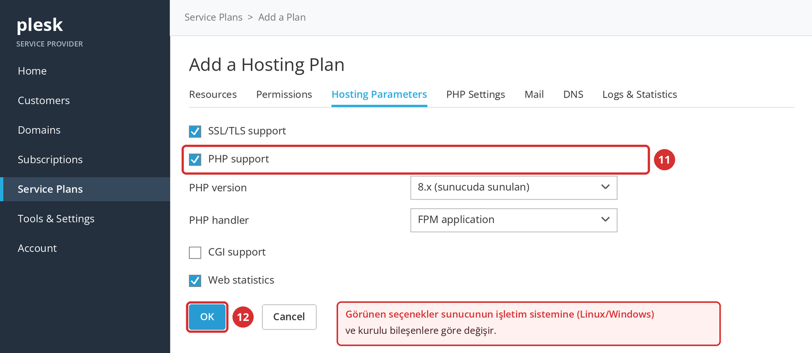 Görsel 6 – Hosting Parameters: PHP desteği (11) ve OK düğmesi (12). Temsilî ekran.