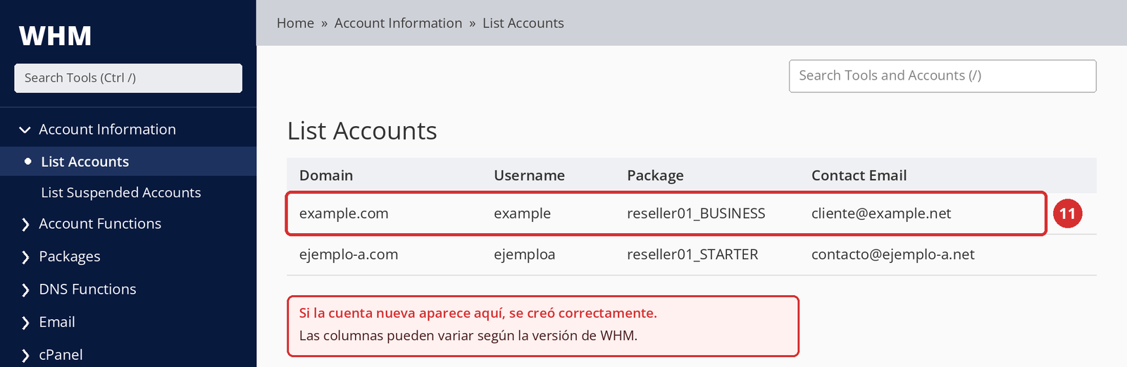 Figura 7 – La cuenta nueva en List Accounts (11). Las columnas pueden variar según la versión de WHM; pantalla ilustrativa.