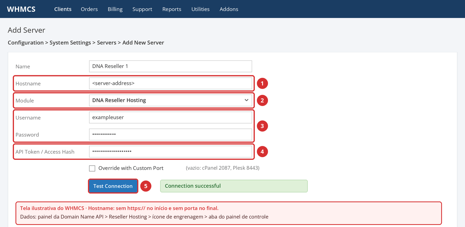 Figura 5 – Tela ilustrativa do WHMCS: Hostname (1), Module (2), usuário e senha da revenda (3), token de API (4) e Test Connection (5).
