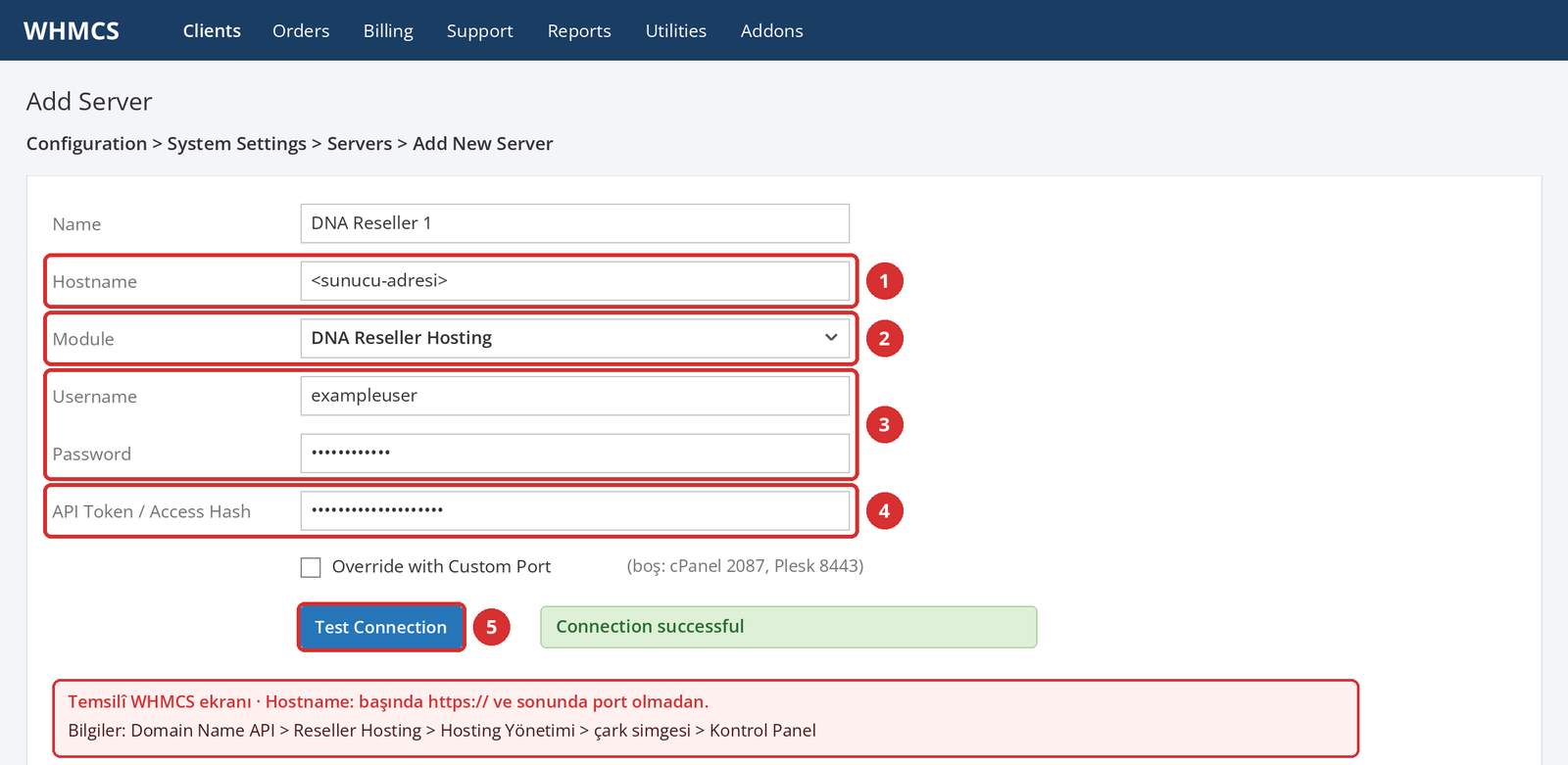 Görsel 5 – Temsilî WHMCS ekranı: Hostname (1), Module (2), reseller kullanıcı adı ve şifre (3), API Token (4) ve Test Connection (5).